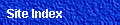 Click for Site Index