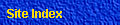 Click for Site Index