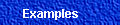 Click for Standard Examples